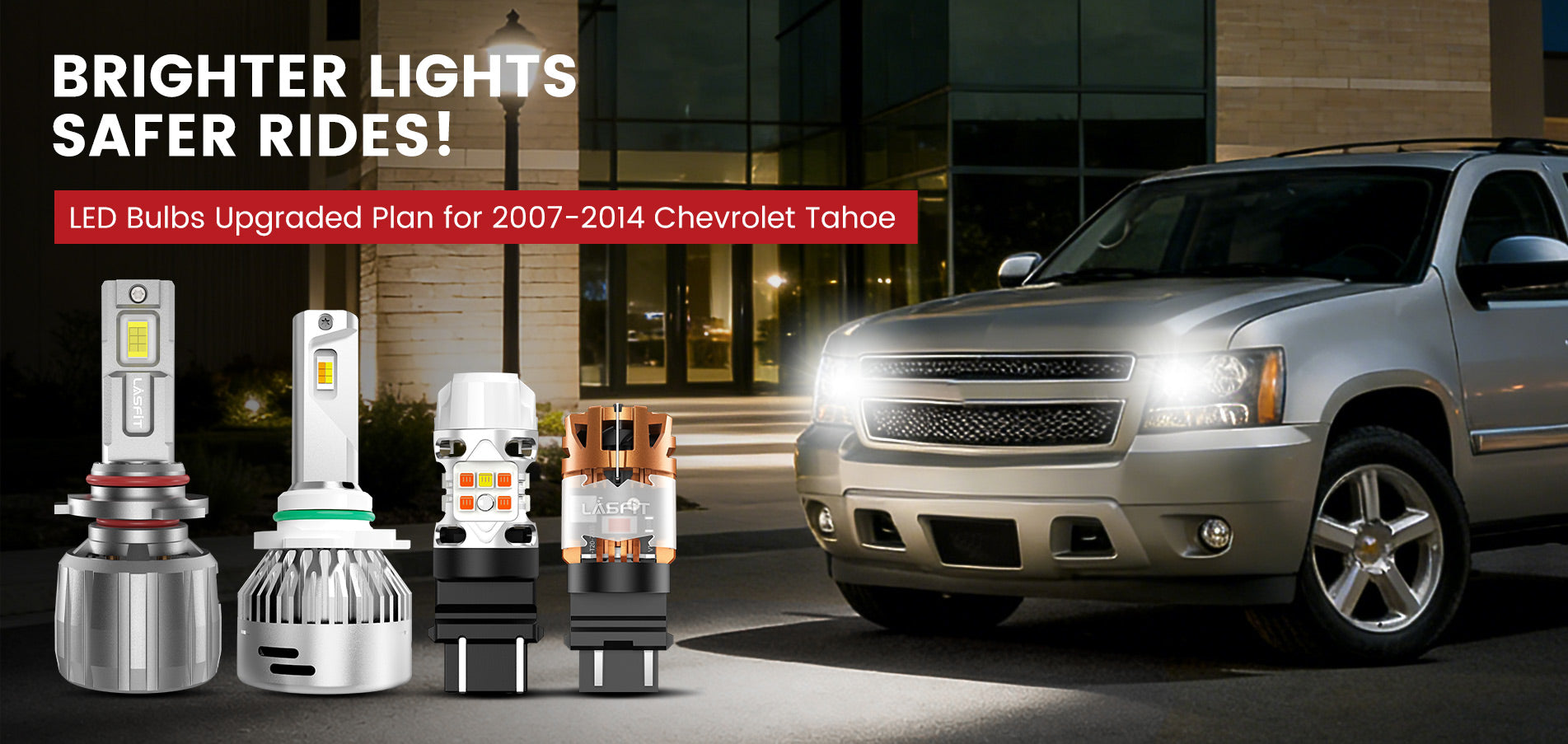 Lasfit LED Bulbs for 2007-2014 Chevrolet Tahoe