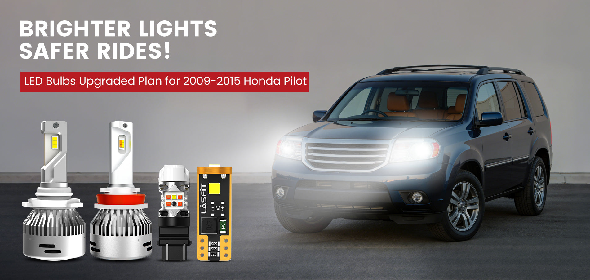 Lasfit LED Bulbs for 2009-2015 Honda Pilot