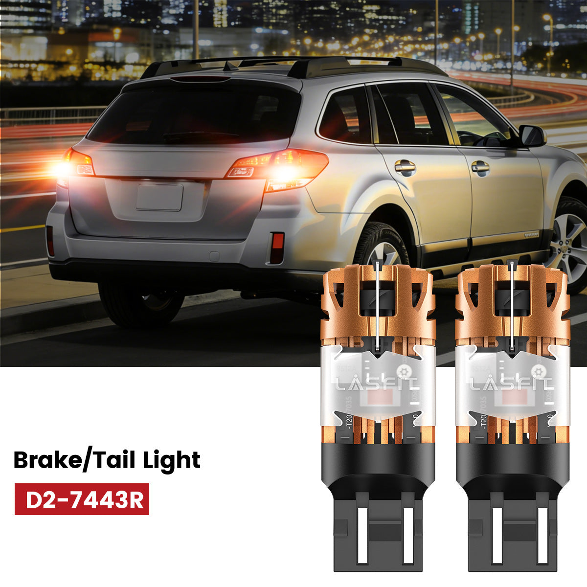 Lasfit 7443 led brake/tail light fit for 2010-2014 Subaru Outback