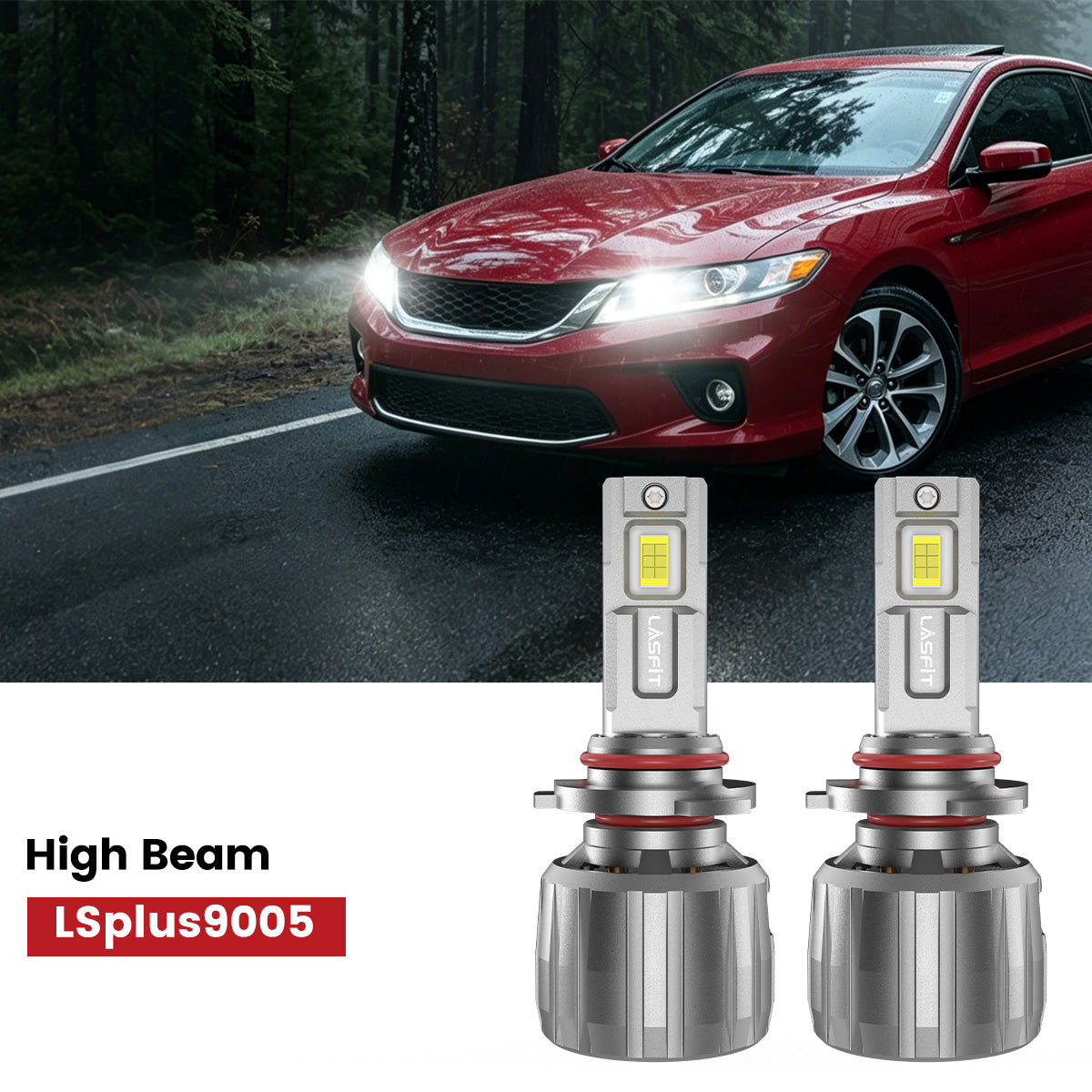 Lasfit 9005 led high beam fit for 2013-2015 Honda Accord Coupe
