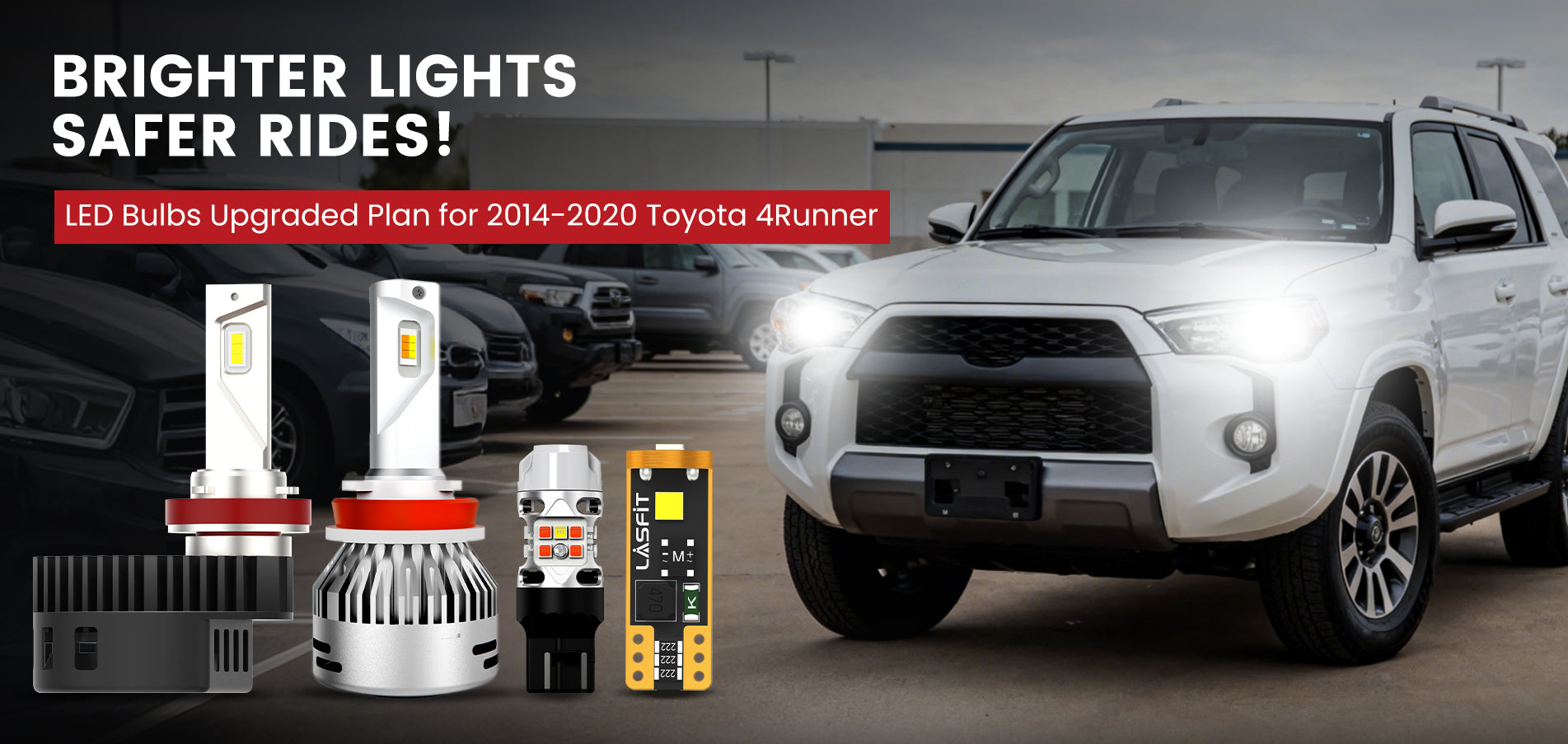 Lasfit LED Bulbs for 2014-2020 Toyota 4Runner