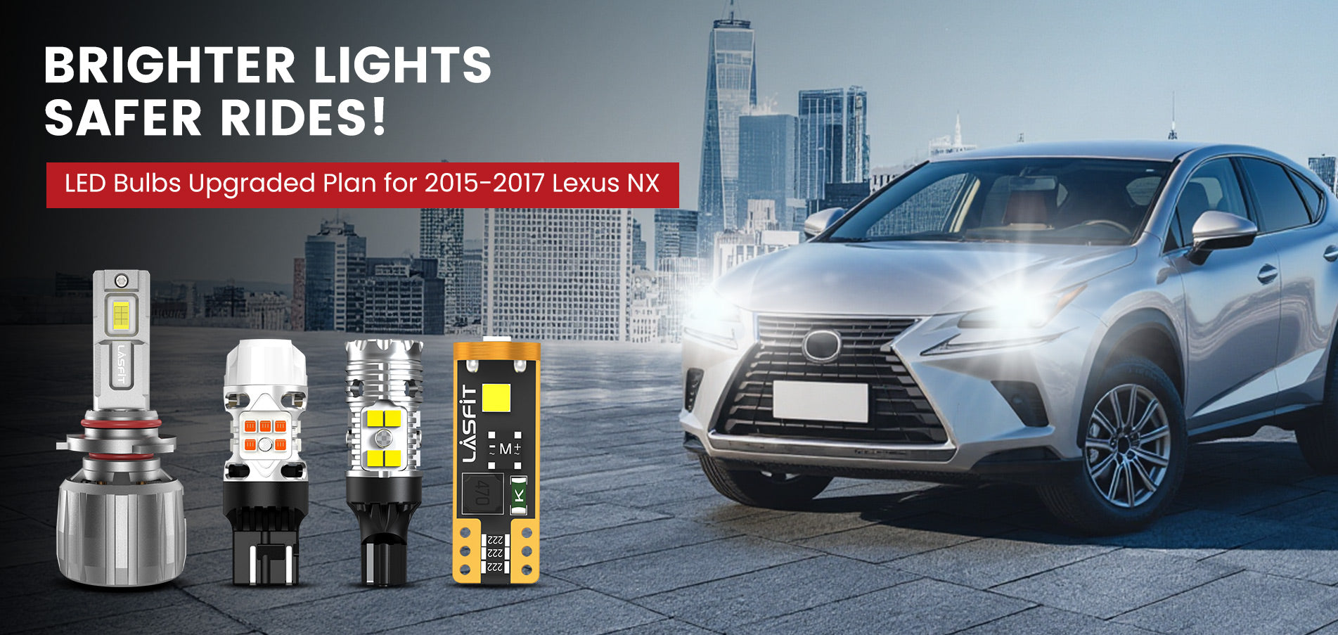 Lasfit LED Bulbs for 2015-2017 Lexus NX