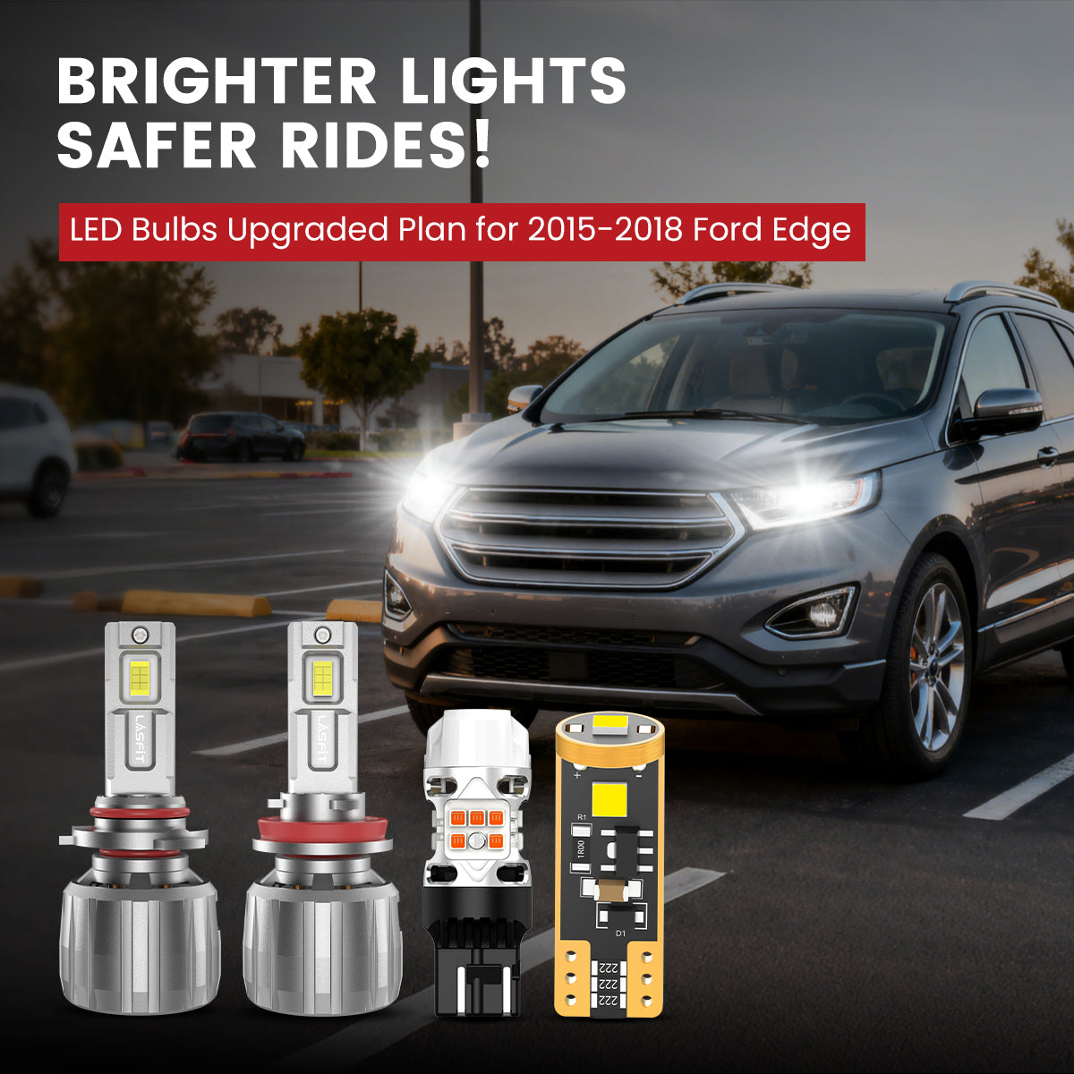 Lasfit LED Bulbs for 2015-2018 Ford Edge
