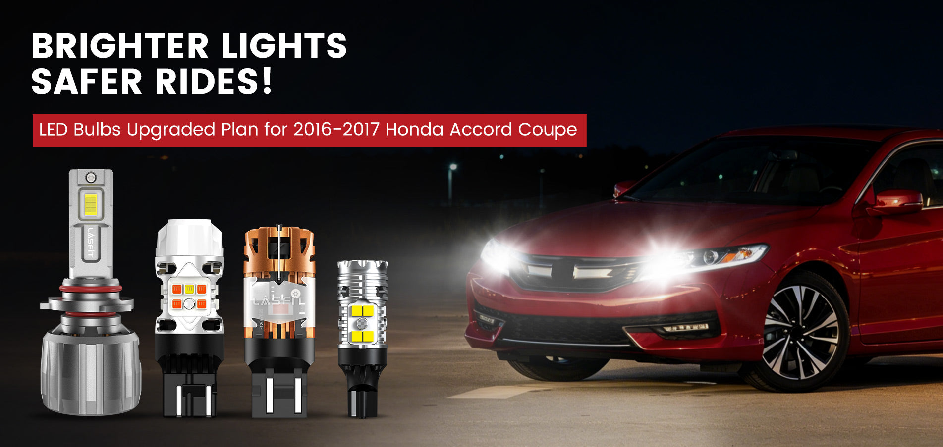 Lasfit LED Bulbs for 2016-2017 Honda Accord Coupe