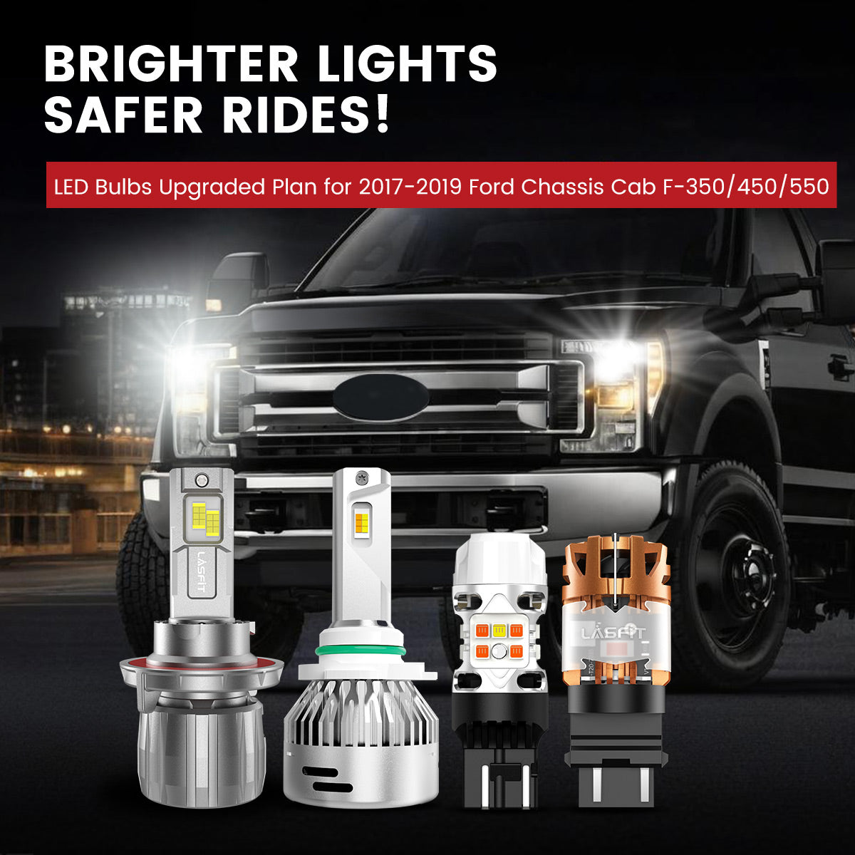 Lasfit LED Bulbs for 2017-2019 Ford Chassis Cab F-350/450/550