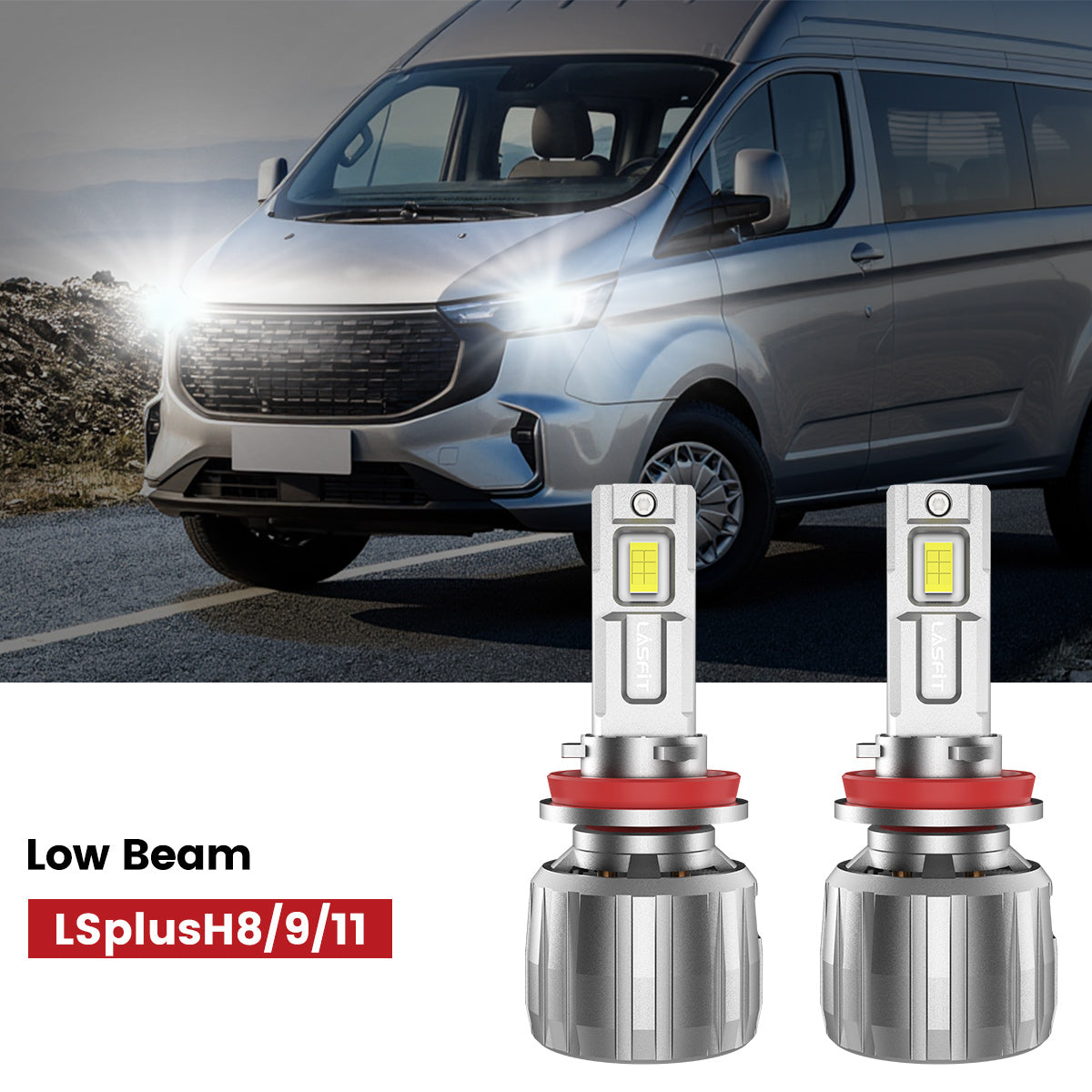 Lasfit H11 led low beam fit for 2019-2023 Ford Transit Connect