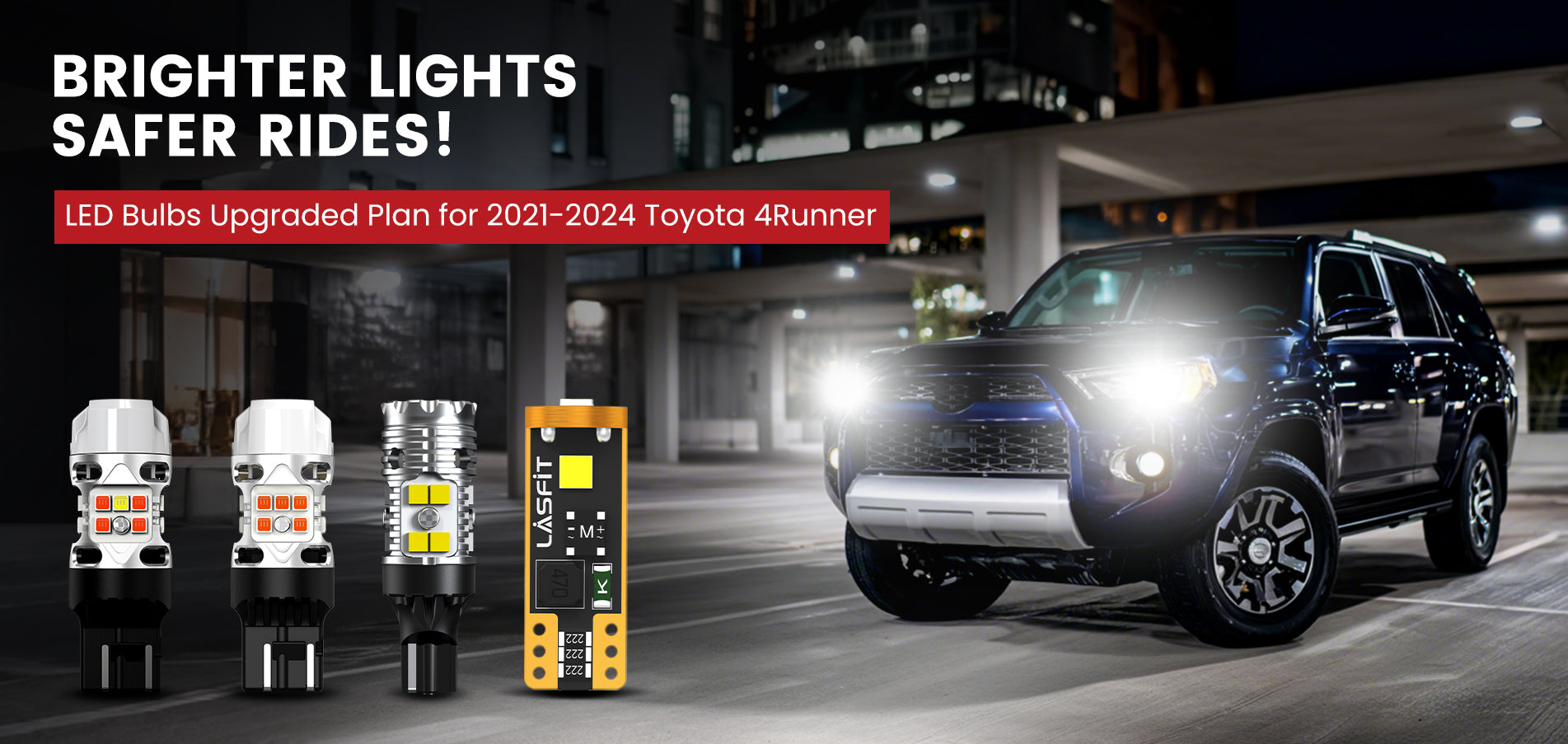 Lasfit LED Bulbs for 2021-2024 Toyota 4Runner