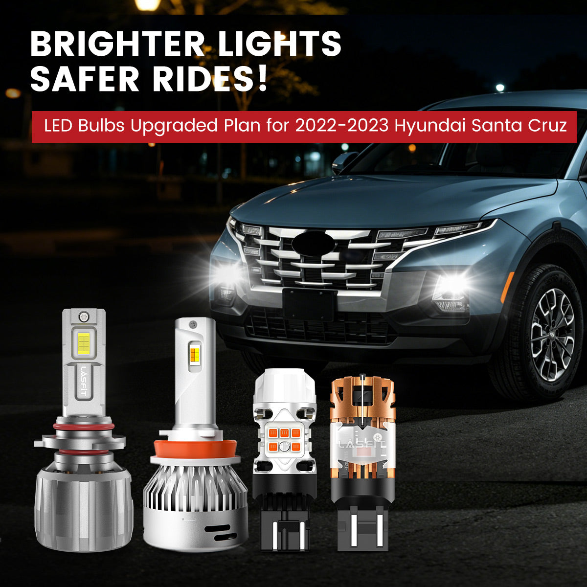 Lasfit LED Bulbs for 2022-2023 Hyundai Santa Cruz
