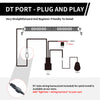DT port plug and play beginner-friendly